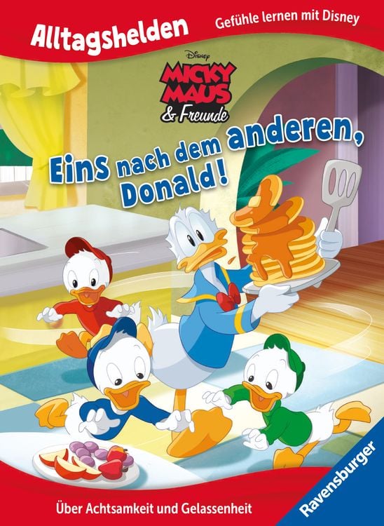 Produktbild: Alltagshelden - Gefühle lernen mit Disney: Disney Micky Maus & Freunde - Eins nach dem anderen, Donald! Über Achtsamkeit und Gelassenheit.