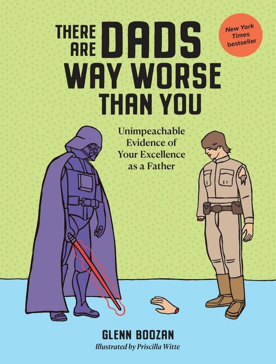 Produktbild: There Are Dads Way Worse Than You