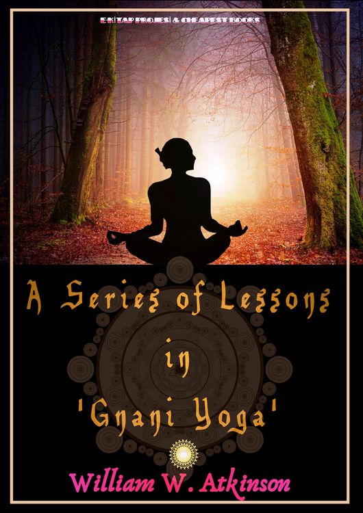 Produktbild: A Series of Lessons in Gnani Yoga
