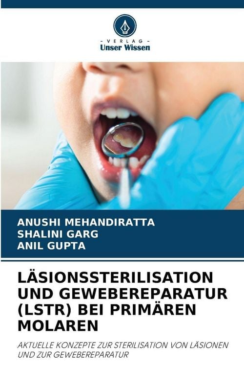 Produktbild: L&auml;sionssterilisation und Gewebereparatur (lstr) bei Prim&auml;ren Molaren