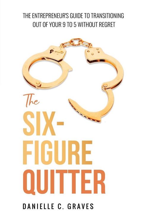Produktbild: The Six-Figure Quitter