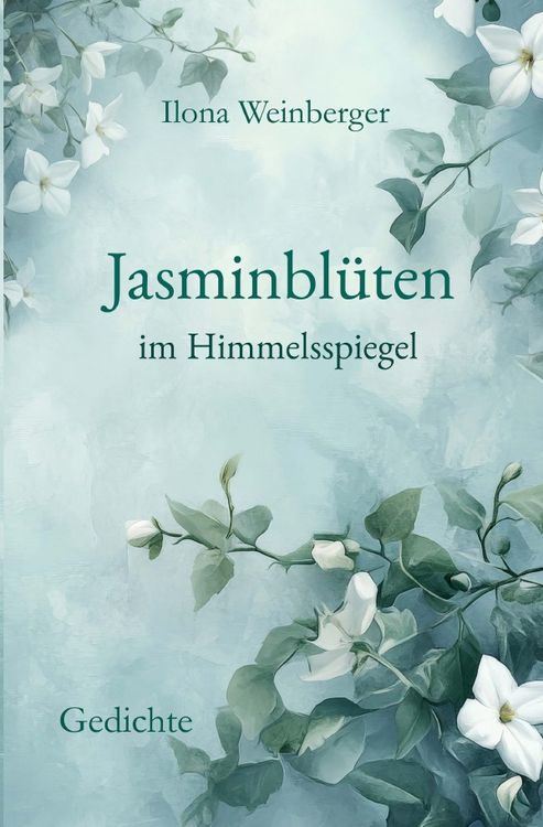 Produktbild: Jasminbl&uuml;ten im Himmelsspiegel