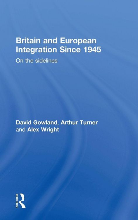 Produktbild: Britain and European Integration since 1945
