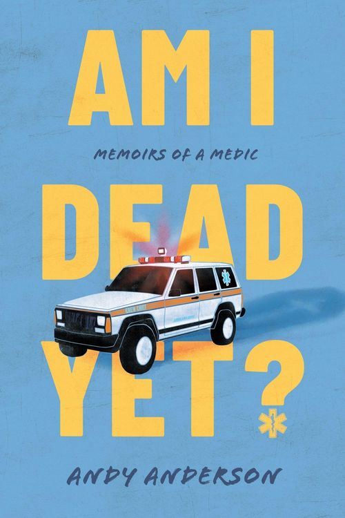 Produktbild: Am I Dead Yet?