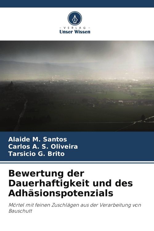 Produktbild: Bewertung der Dauerhaftigkeit und des Adh&auml;sionspotenzials
