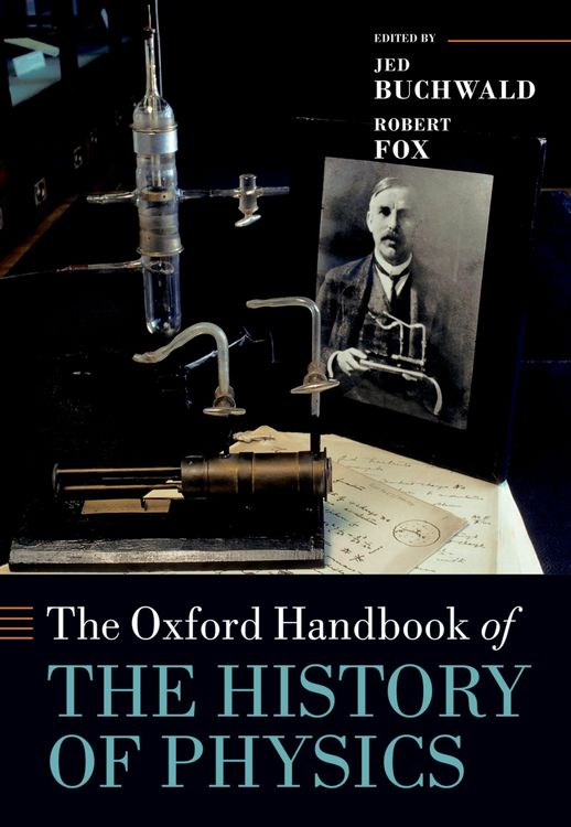 Produktbild: The Oxford Handbook of the History of Physics