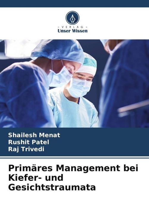 Produktbild: Prim&auml;res Management bei Kiefer- und Gesichtstraumata