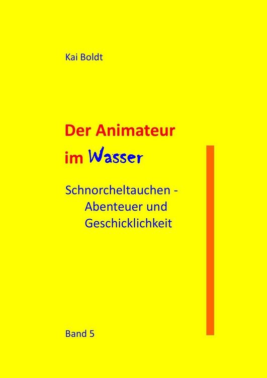 Produktbild: Der Animateur im Wasser