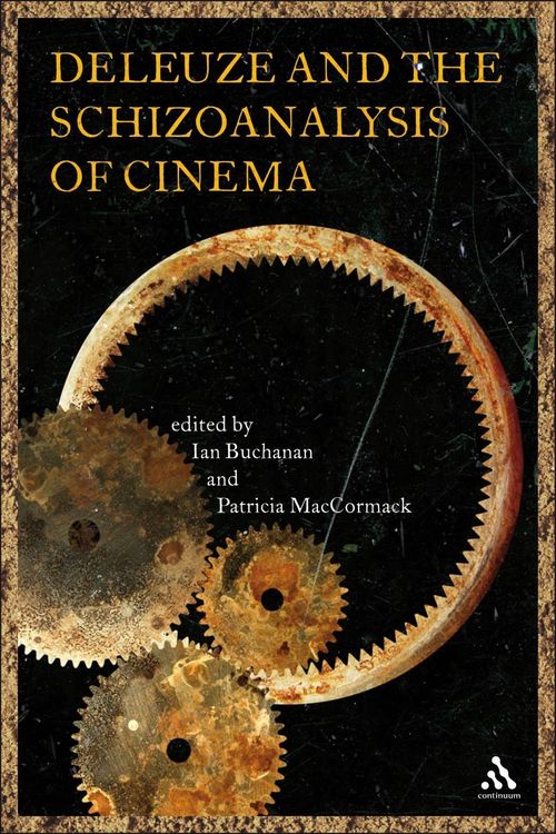 Produktbild: Deleuze and the Schizoanalysis of Cinema