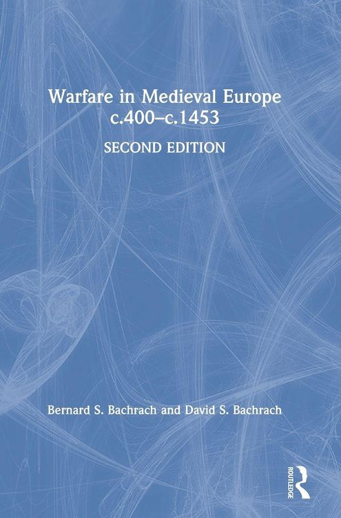 Produktbild: Warfare in Medieval Europe c.400-c.1453