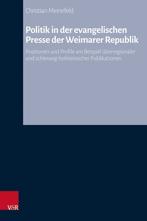 Produktbild: Politik in der evangelischen Presse der Weimarer Republik