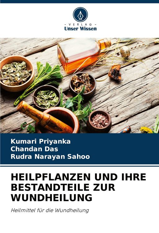 Produktbild: Heilpflanzen und Ihre Bestandteile Zur Wundheilung