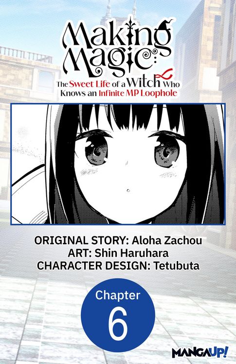 Produktbild: Making Magic: The Sweet Life of a Witch Who Knows an Infinite MP Loophole #006