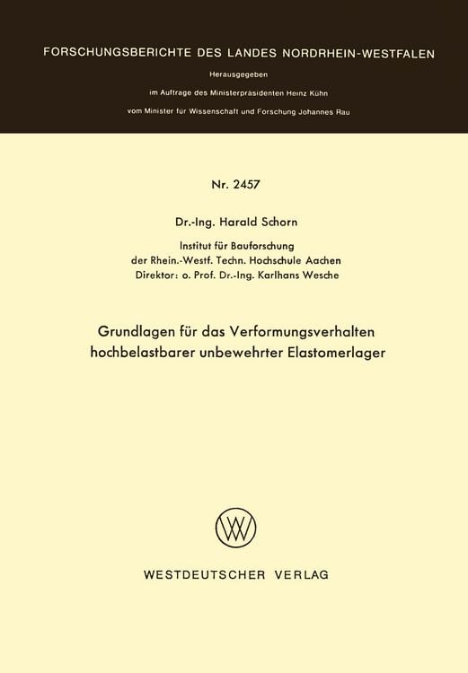 Produktbild: Grundlagen f&uuml;r das Verformungsverhalten hochbelastbarer unbewehrter Elastomerlager