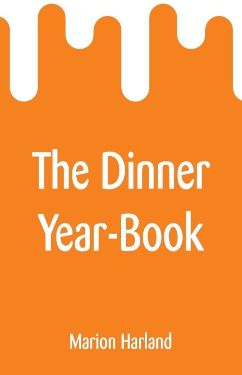Produktbild: The Dinner Year-Book