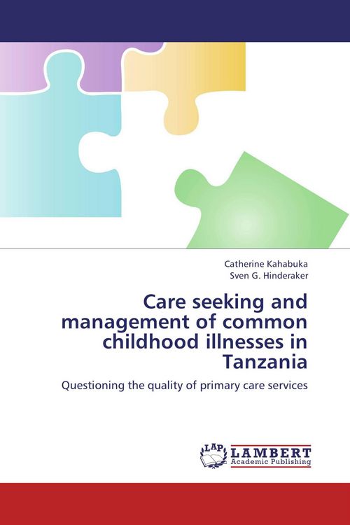 Produktbild: Care seeking and management of common childhood illnesses in Tanzania