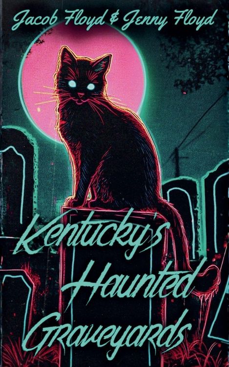 Produktbild: Kentucky's Haunted Graveyards