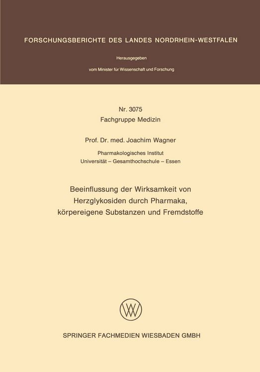 Produktbild: Beeinflussung der Wirksamkeit von Herzglykosiden durch Pharmaka, k&ouml;rpereigene Substanzen und Fremdstoffe
