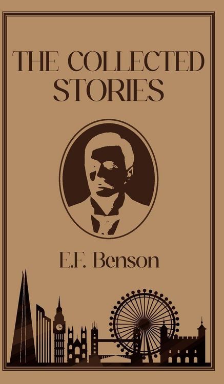 Produktbild: The Collected Stories of E.F. Benson