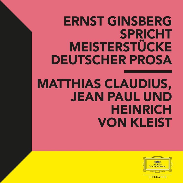 Produktbild: Ernst Ginsberg spricht Meisterstücke Deutscher Prosa