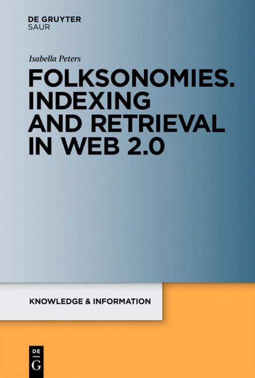 Produktbild: Folksonomies. Indexing and Retrieval in Web 2.0
