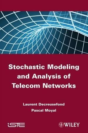 Produktbild: Stochastic Modeling and Analysis of Telecom Networks