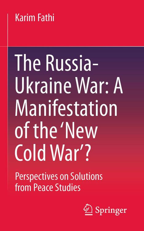 Produktbild: The Russia-Ukraine War: A Manifestation of the 'New Cold War'?