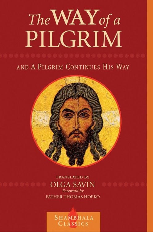 Produktbild: The Way of a Pilgrim and a Pilgrim Continues His Way