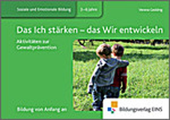 Produktbild: Das Ich st&auml;rken - das Wir entwickeln