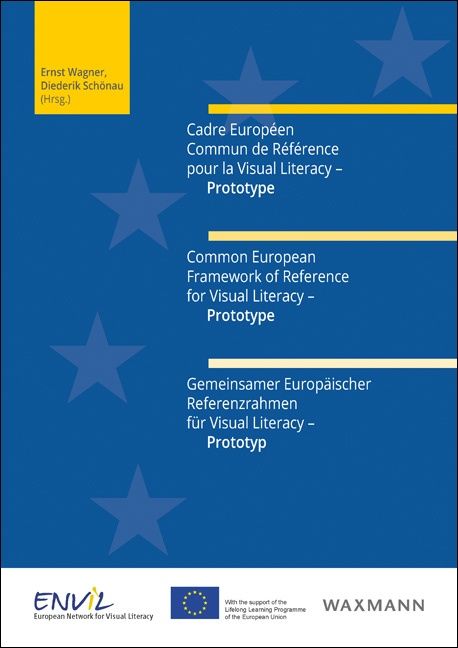 Produktbild: Cadre Europ&eacute;en Commun de R&eacute;f&eacute;rence pour la Visual Literacy &ndash; Prototype. Common European Framework of Reference for Visual Literacy &ndash; Prototype. Gemeinsamer Europ&auml;ischer Referenzrahmen f&uuml;r Visual Literacy &ndash; Prototyp
