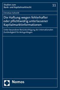 Produktbild: Die Haftung wegen fehlerhafter oder pflichtwidrig unterlassener Kapitalmarktinformationen