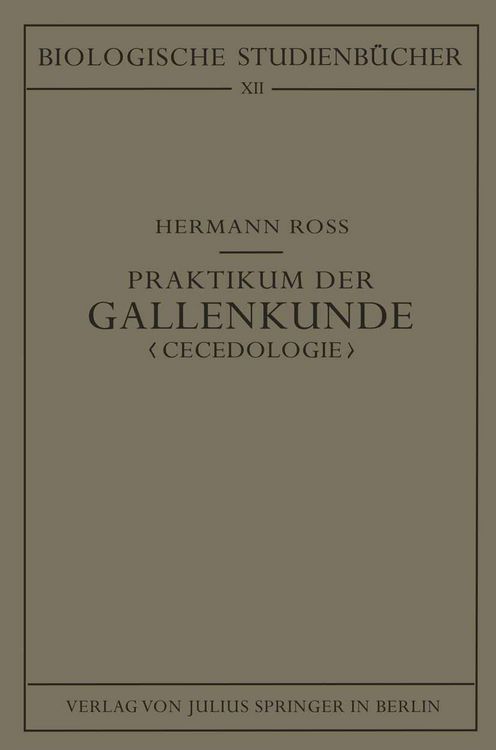Produktbild: Praktikum der Gallenkunde "Cecidologie"