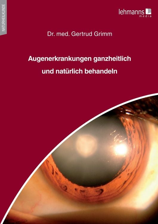 Produktbild: Augenerkrankungen ganzheitlich und nat&uuml;rlich behandeln