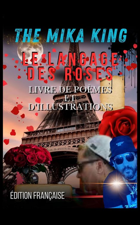 Produktbild: Le Langage des Roses Livre De Po&egrave;mes Et D'illustrations &Eacute;dition Fran&ccedil;aise The Mika King