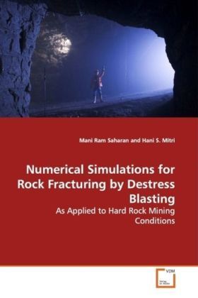 Produktbild: Saharan, M: Numerical Simulations for Rock Fracturing by Des
