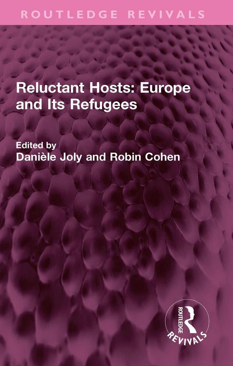 Produktbild: Reluctant Hosts: Europe and Its Refugees