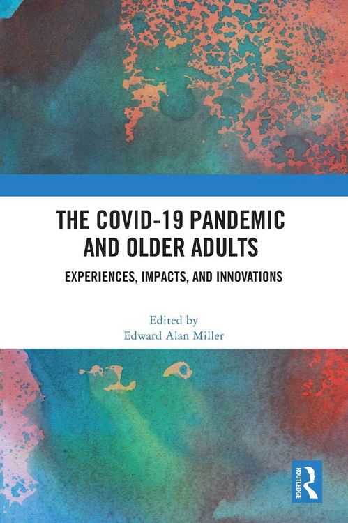 Produktbild: The Covid-19 Pandemic and Older Adults