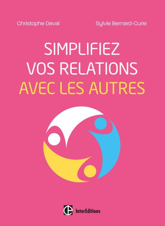 Produktbild: Simplifiez vos relations avec les autres