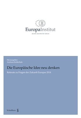 Bild vom Artikel Die Europäische Idee neu denken vom Autor Andreas Kellerhals