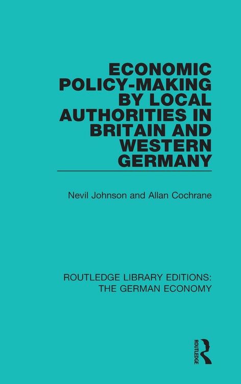 Produktbild: Economic Policy-Making by Local Authorities in Britain and Western Germany