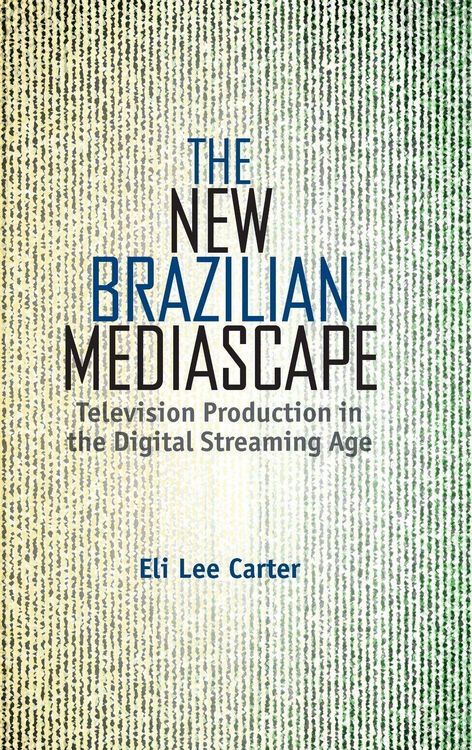 Produktbild: The New Brazilian Mediascape