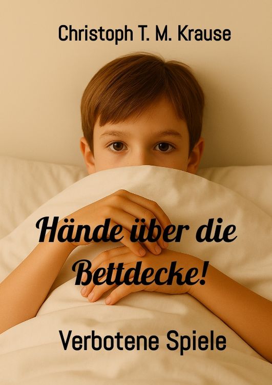 Produktbild: H&auml;nde &uuml;ber die Bettdecke!