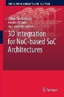 Produktbild: 3D Integration for NoC-based SoC Architectures