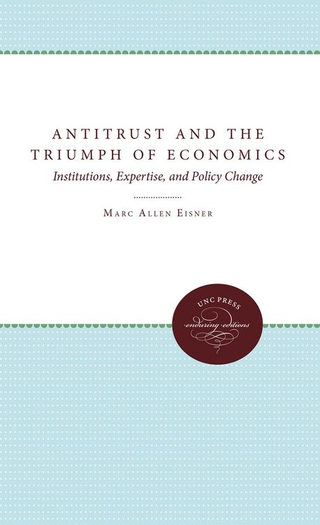 Produktbild: Antitrust and the Triumph of Economics
