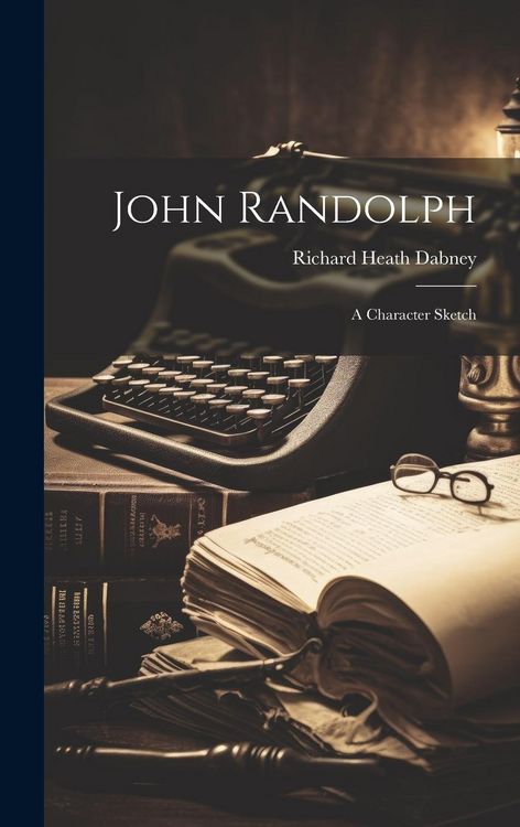 Produktbild: John Randolph: A Character Sketch