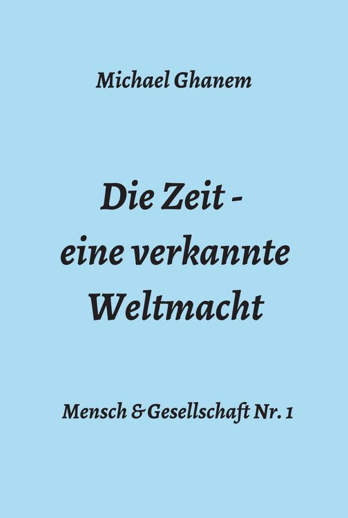 Produktbild: Die Zeit - eine verkannte Weltmacht