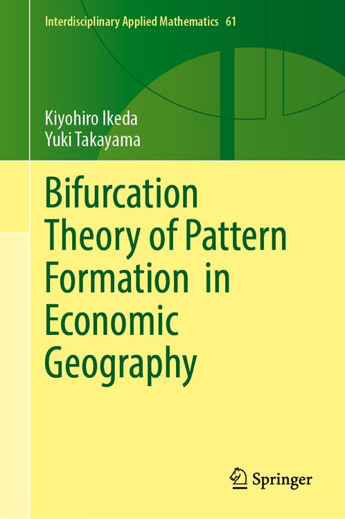 Produktbild: Bifurcation Theory of Pattern Formation in Economic Geography