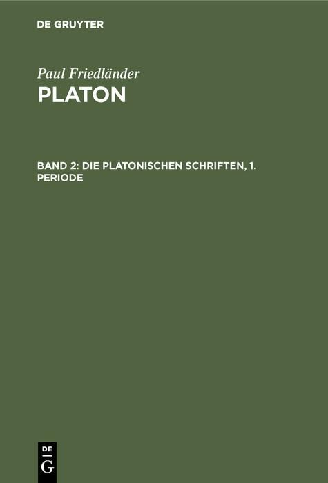 Produktbild: Die Platonischen Schriften, 1. Periode