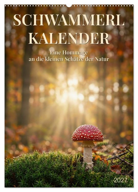 Produktbild: SCHWAMMERLKALENDER (Wandkalender 2027 DIN A2 hoch), CALVENDO Monatskalender
