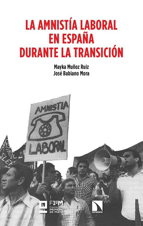 Produktbild: La amnist&iacute;a laboral en Espa&ntilde;a durante la transici&oacute;n